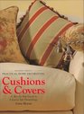 Cushions  Covers A StepByStep Guide to Creative Soft Furnishings
