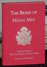 The breed of manly men The history of the Cape Breton Highlanders