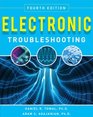 Electronic Troubleshooting Fourth Edition