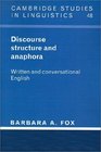 Discourse Structure and Anaphora  Written and Conversational English