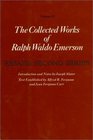 The Collected Works of Ralph Waldo Emerson Volume III  Essays Second Series