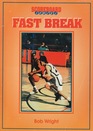 Fast Break