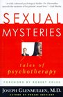 Sexual Mysteries Tales of Psychotherapy