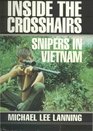 Inside the Crosshairs: Snipers In Vietnam
