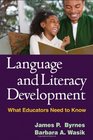 Language and Literacy Development What Educators Need to Know