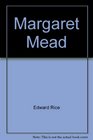 Margaret Mead A Portrait