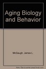 Aging Biology and Behavior