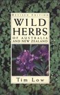 Wild Herbs of Australia and New Zealand