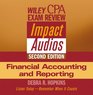 Wiley CPA Examination Review Impact Audios 2nd Edition Financial Accounting and Reporting Set