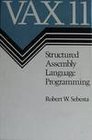 VaxII Structured Assembly Language Programming