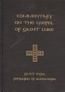 Commentary on the Gospel of Saint Luke
