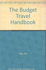 The Budget Travel Handbook