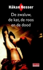 De zwaluw de kat de roos en de dood