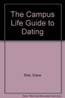 The Campus Life Guide to Dating