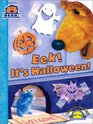 Eek! It's Halloween! (Bear In The Big Blue House)