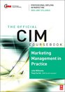 CIM Coursebook 06/07 Marketing Management in Practice
