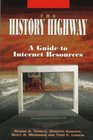 The History Highway A Guide to Internet Resources
