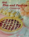 Ideals Pies and Pastries Cookbook