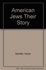 American Jews Their Story