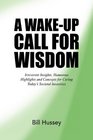 A WakeUp Call for Wisdom