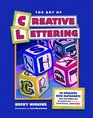 The Art of Creative Lettering 50 Amazing Fonts You Can Make for Scrapbooks Cards Invitations and Signs