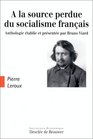 A la source perdue du socialisme francais