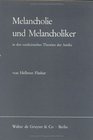 Melancholie Und Melancholiker in Den Medizinischen Theorien Der Antike