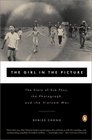 The Girl in the Picture  The Story of Kim Phuc the Photograph and the Vietnam War