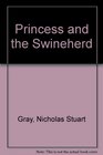 Princess and the Swineherd