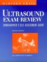 Ultrasound Exam Review Sonographer's SelfAssessment Guide