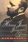 Henry James The imagination of genius  a biography