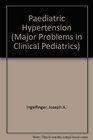 Pediatric hypertension