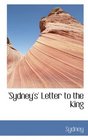 'Sydney's' Letter to the King