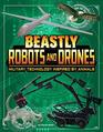 Beastly Robots and Drones Military Technology Inspired by Animals