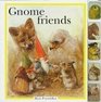 Gnome Friends