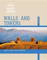 Walls and Towers Systems of Defense in Ancient China