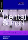 Getting into Dental School
