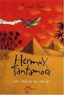 Hermux Tantamoq tome 2  Les Sables du temps