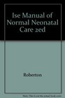 Ise Manual of Normal Neonatal Care 2ed