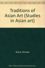 Traditions of Asian Art Traced Through the Collection of the National Gallery of Australia