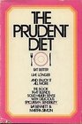 The prudent diet,