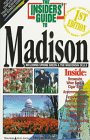 The Insiders' Guide to Madison1st Edition