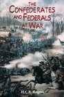 The Confederates and Federals at War