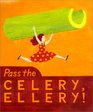 Pass the Celery Ellery