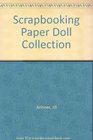 Scrapbooking Paper Doll Collection