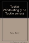 Tackle Windsurfing