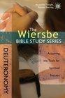 The Wiersbe Bible Study Series Deuteronomy Acquiring the Tools for Spiritual Success