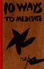10 Ways to Meditate