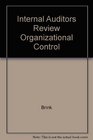 Internal Auditors Review Organizational Control