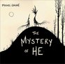 The Mystery of He